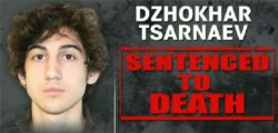 Dzhokhar Tsarnaev, sentenced to death