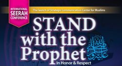 Stand with the Prophet in Honor & Respect Conference