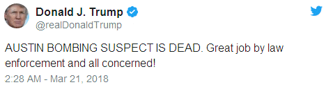 AUSTIN BOMBING SUSPECT IS DEAD. Great job by law enforcement and all concerned!