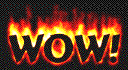 Fire WOW!: 128 x 70