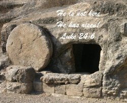 Here is not here. He has risen! Luke 24:6