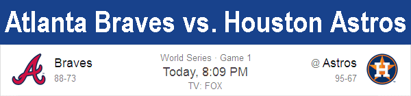 Atlanta Braves vs. Houston Astros