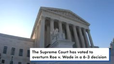 Supreme Court overturns Roe vs. Wade