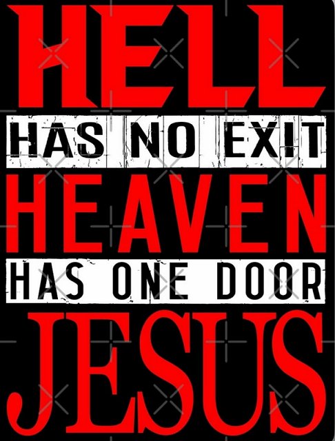 Hell, Heaven, Jesus